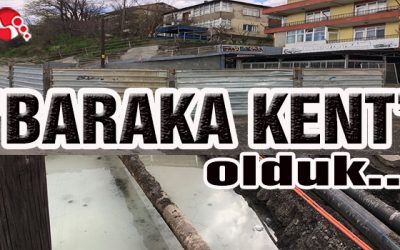 Ocakcı : “BARAKA KENT” olduk…
